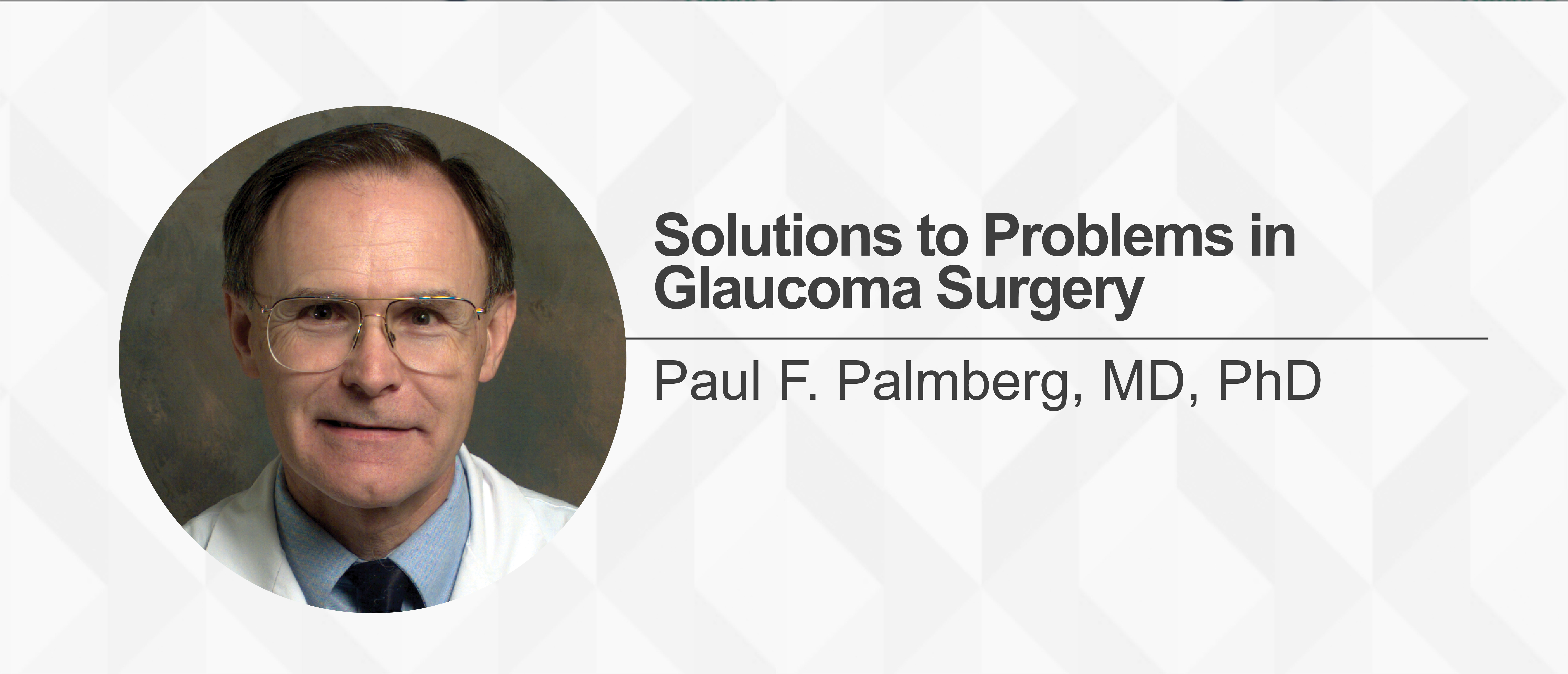 Solutions to Problems in Glaucoma Surgery