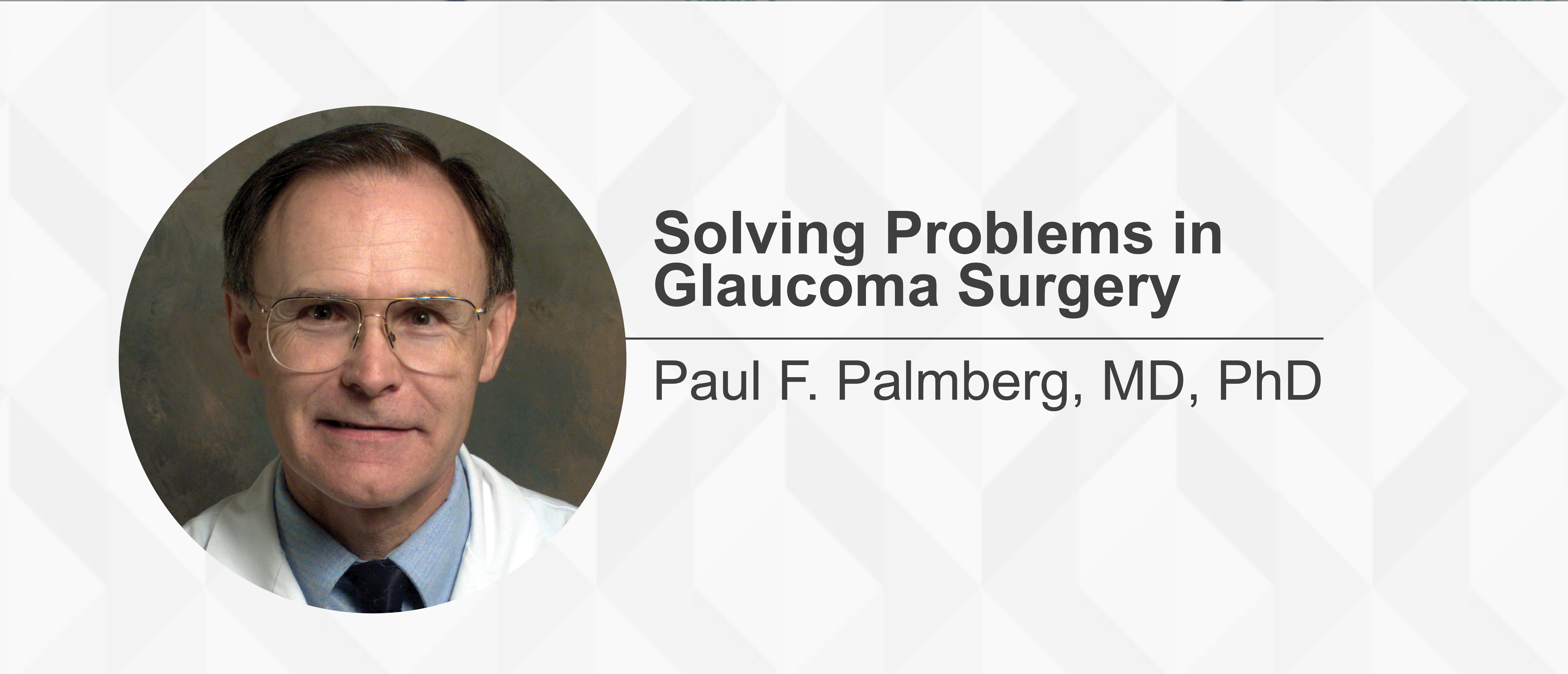 Solving Problems in Glaucoma Surgery